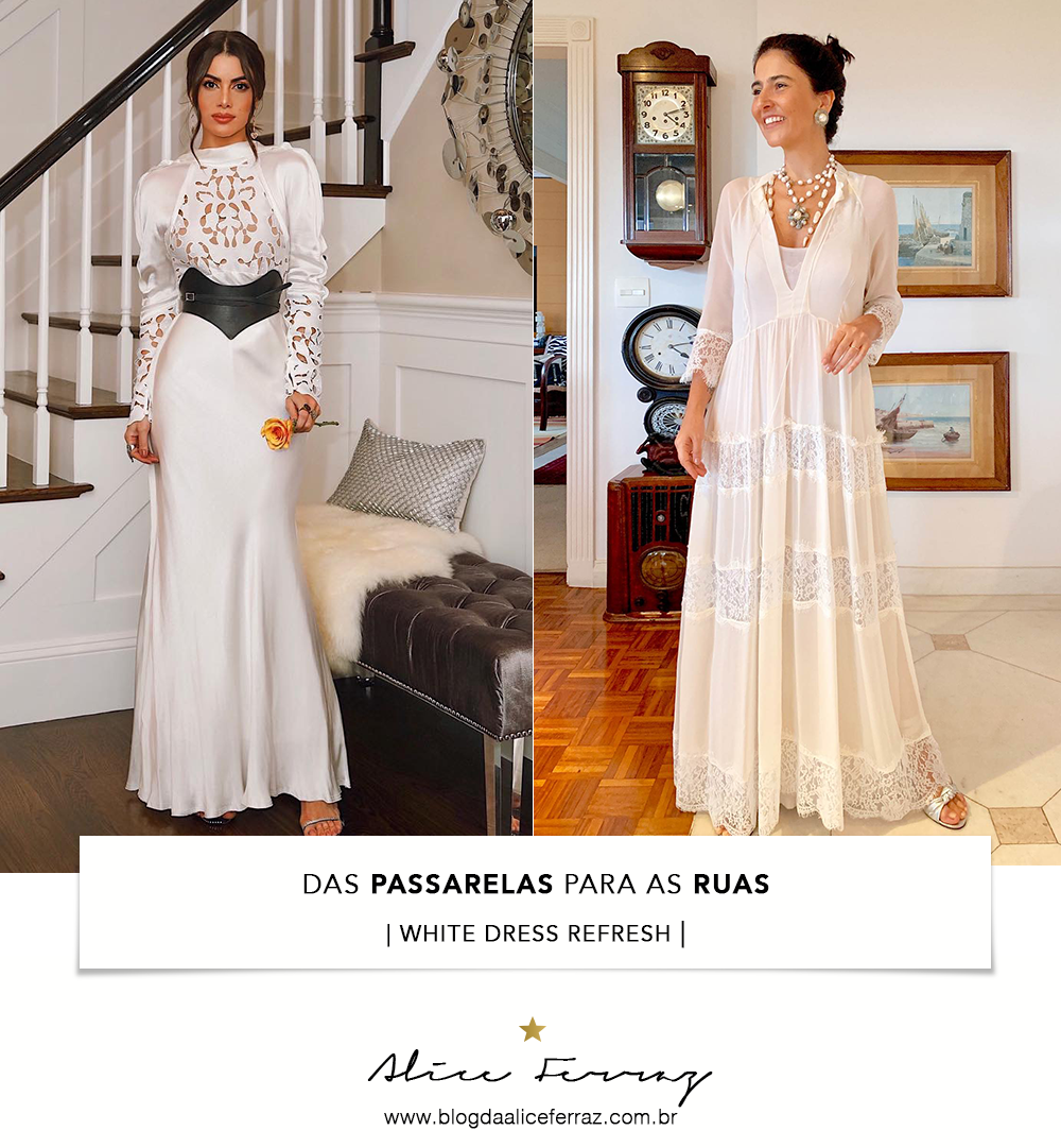 DAS PASSARELAS PARA AS RUAS: WHITE DRESS REFRESH